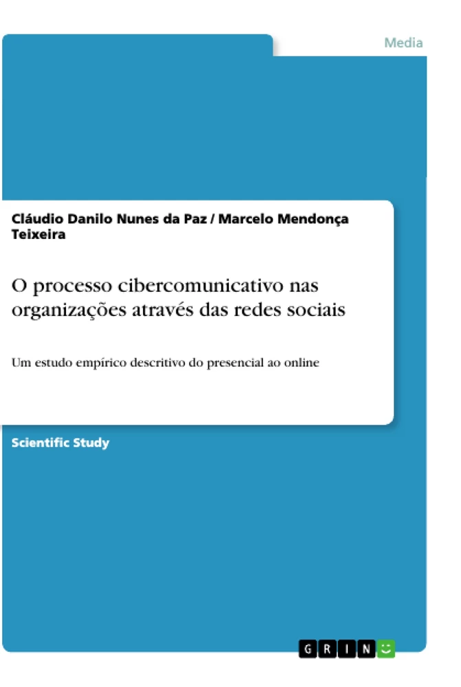Title: O processo cibercomunicativo nas organizações através das redes sociais