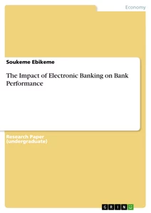 Titel: The Impact of Electronic Banking on Bank Performance