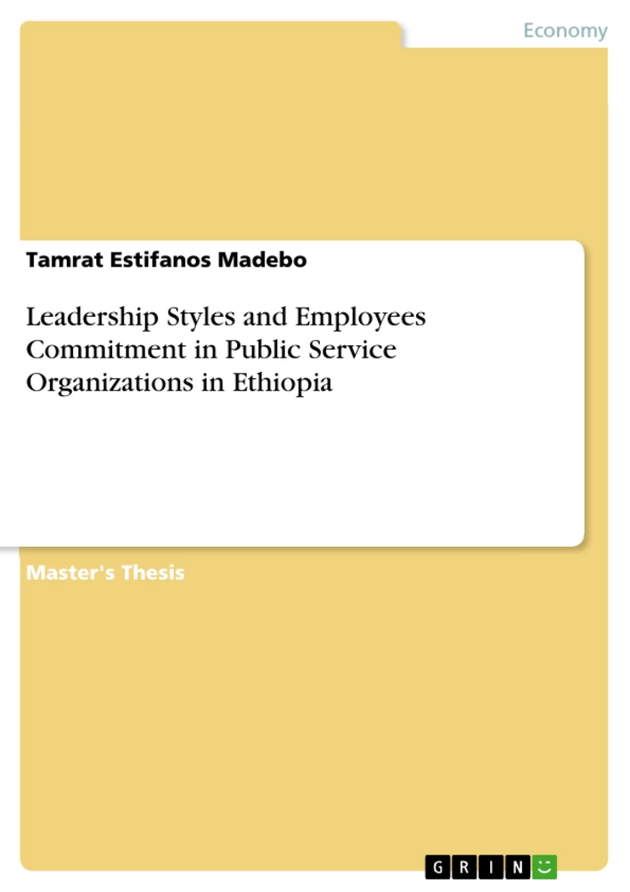 Titel: Leadership Styles and Employees Commitment in Public Service Organizations in Ethiopia