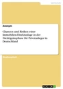 Título: Chancen und Risiken einer Immobilien-Direktanlage in der Niedrigzinsphase für Privatanleger in Deutschland