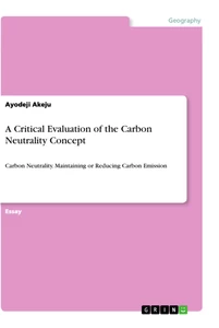 Titel: A Critical Evaluation of the Carbon Neutrality Concept