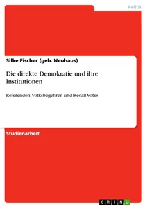 Título: Die direkte Demokratie und ihre Institutionen