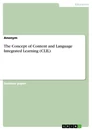 Title: The Concept of Content and Language Integrated Learning (CLIL)