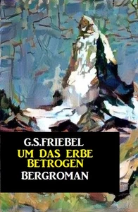 Titel: Um das Erbe betrogen