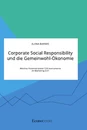 Title: Corporate Social Responsibility und die Gemeinwohl-Ökonomie. Welches Potential bieten CSR-Instrumente im Marketing 3.0?