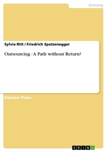 Titel: Outsourcing - A Path without Return?