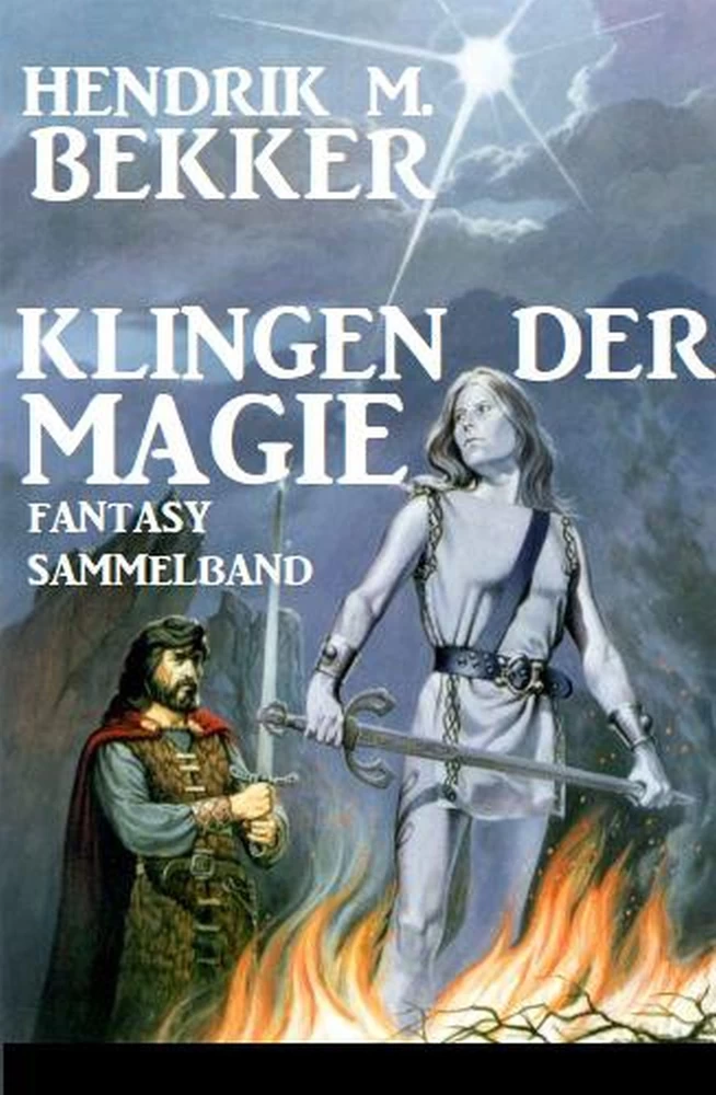 Titel: Klingen der Magie: Fantasy Sammelband