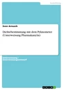 Titel: Dichtebestimmung mit dem Pyknometer (Unterweisung Pharmakant/in)