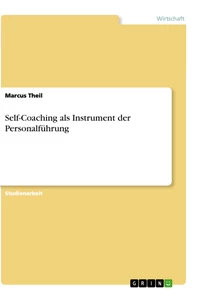 Title: Self-Coaching als Instrument der Personalführung