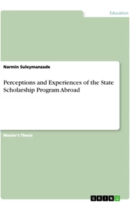 Title: Perceptions and Experiences of the State Scholarship Program Abroad