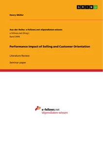 Title: Performance Impact of Selling and Customer Orientation