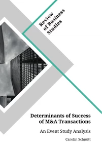Title: Determinants of Success of M&A Transactions