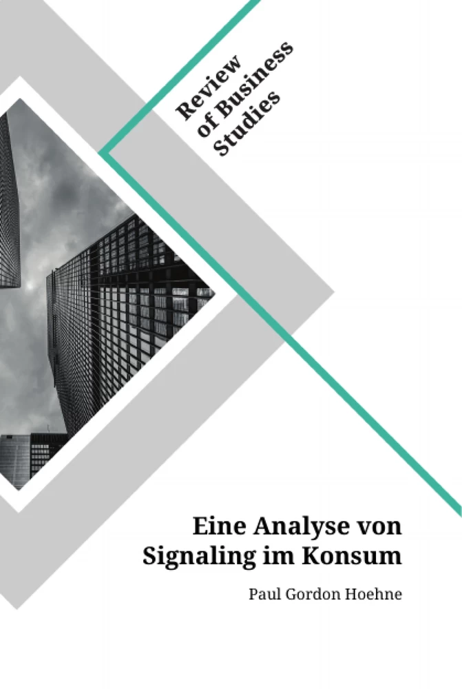 Title: Eine Analyse von Signaling im Konsum