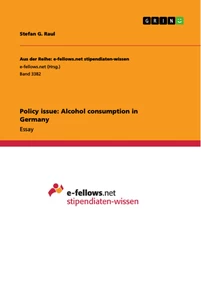 Titel: Policy issue: Alcohol consumption in Germany
