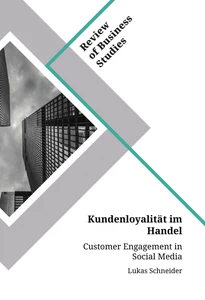 Title: Kundenloyalität im Handel. Customer Engagement in Social Media