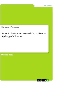 Titre: Satire in Sobowale Sowande's and Bunmi Ayelaagbe's Poems