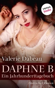 Titel: Daphne B - Ein Jahrhunderttagebuch