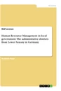 Titre: Human Resource Management in local government. The administrative districts from Lower Saxony in Germany