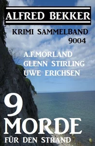 Titel: Krimi Sammelband 9004: 9 Morde für den Strand