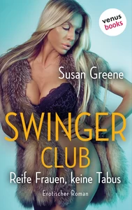 Titel: Swingerclub – Reife Frauen, keine Tabus