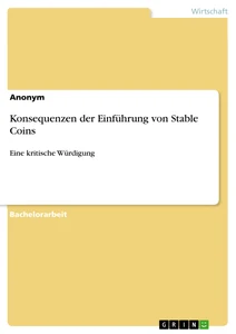 Titre: Konsequenzen der Einführung von Stable Coins