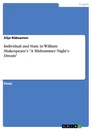 Title: Individual and State in William Shakespeare's "A Midsummer Night's Dream"