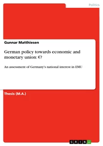 Título: German policy towards economic and monetary union: €?