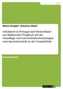 Titel: Schulsport in Portugal und Deutschland - ein didaktischer Vergleich auf der Grundlage von Unterrichtsbeobachtungen zum Sportunterricht in der Grundschule