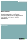 Title: Inszenierungsanalyse von Thomas Ostermeiers Nora oder ein Puppenheim von Henrik Ibsen an der Berliner Schaubühne