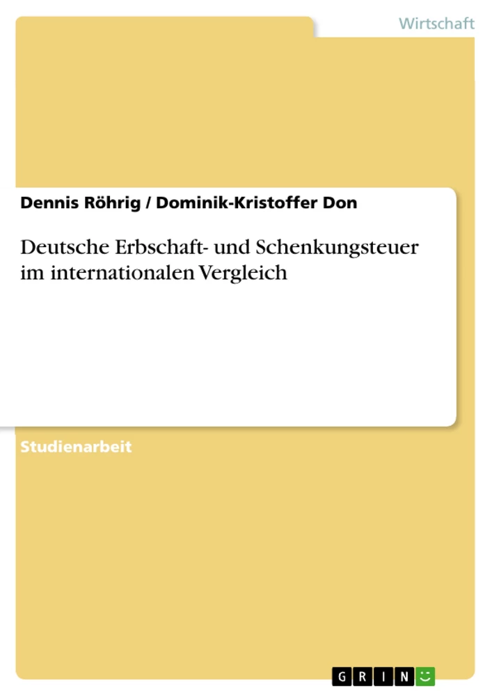 Title: Deutsche Erbschaft- und Schenkungsteuer im internationalen Vergleich