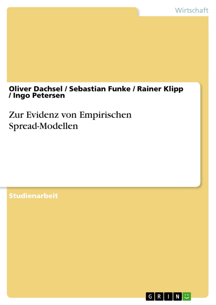 Title: Zur Evidenz von Empirischen Spread-Modellen