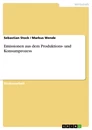 Titre: Emissionen aus dem Produktions- und Konsumprozess