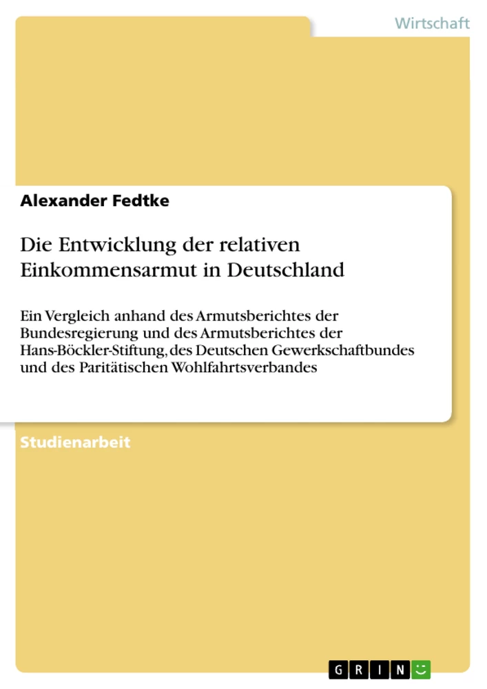 Título: Die Entwicklung der relativen Einkommensarmut in Deutschland