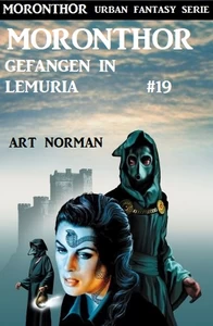 Titel: Moronthor - Gefangen in Lemuria: Moronthor 19