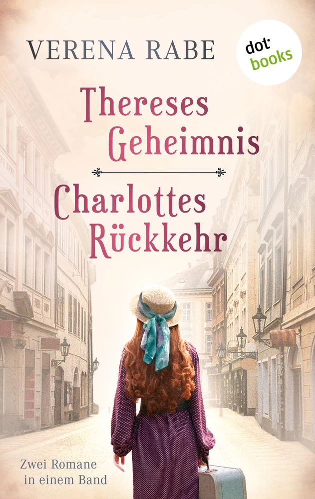 Titel: Thereses Geheimnis & Charlottes Rückkehr: Zwei Romane in einem eBook