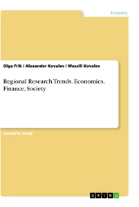 Titel: Regional Research Trends. Economics, Finance, Society