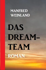 Titel: Das Dream-Team