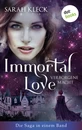 Titel: Immortal Love - Verborgene Macht: Die Saga in einem Band