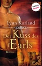 Titel: Der Kuss des Earls  - Die DePiaget-Serie: Band 1
