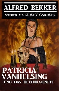 Titel: Patricia Vanhelsing und das Hexenkabinett
