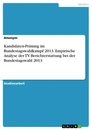 Título: Kandidaten-Priming im Bundestagswahlkampf 2013. Empirische Analyse der TV-Berichterstattung bei der Bundestagswahl 2013