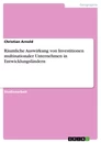 Titel: Räumliche Auswirkung von Investitionen multinationaler Unternehmen in Entwicklungsländern