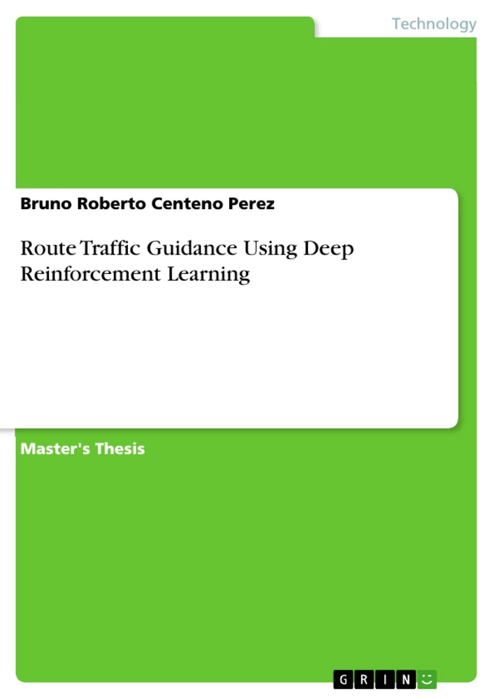 Titel: Route Traffic Guidance Using Deep Reinforcement Learning