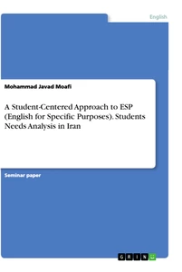 Titre: A Student-Centered Approach to ESP (English for Specific Purposes). Students Needs Analysis in Iran