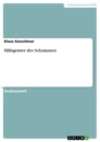 Title: Hilfsgeister des Schamanen