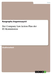 Titel: Der Company Law Action Plan der EU-Kommission