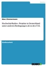 Titel: Hochschul-Radios - Projekte in Deutschland unter anderen Bedingungen als in den USA