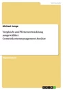 Title: Vergleich und Weiterentwicklung ausgewählter Gemeinkostenmanagement-Ansätze
