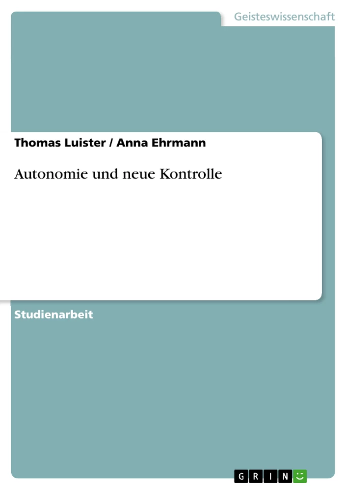 Title: Autonomie und neue Kontrolle