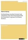 Título: Die Beziehung zwischen Vorstand und Aufsichtsrat nach dem Trennungsmodell des Deutschen Corporate Governance Kodexes